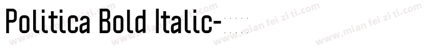 Politica Bold Italic字体转换